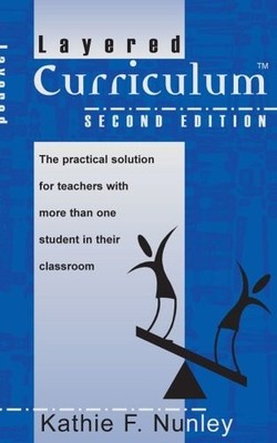 Layered Curriculum: The Practical Solution