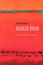 Acacia Road by Aaron Brown: New