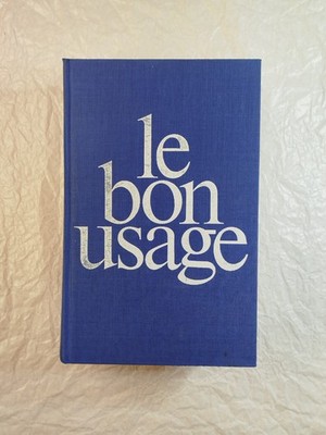 Le Bon Usage - Elfte Ausgabe (Maurice Grevisse) / Duculot / 1980