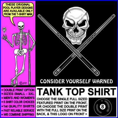 Consider Yourself Warned Skull Crossed Cues 8 Ball Billiard Pool Player Tank Top