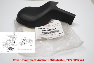 6977B097XA Cover Front Seat Anchor Mitsubishi | eBay