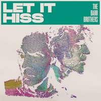 Barr Brothers - Let It Hiss - Vinyl Record - E3447Z
