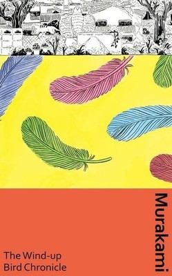 The Wind-Up Bird Chronicle A special artist edition of Murakami's epic master...