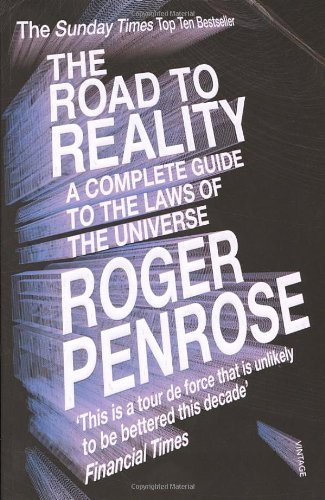 The Road To Reality: A Complete Guide to the Laws of the Universe-Sir Roger Pen