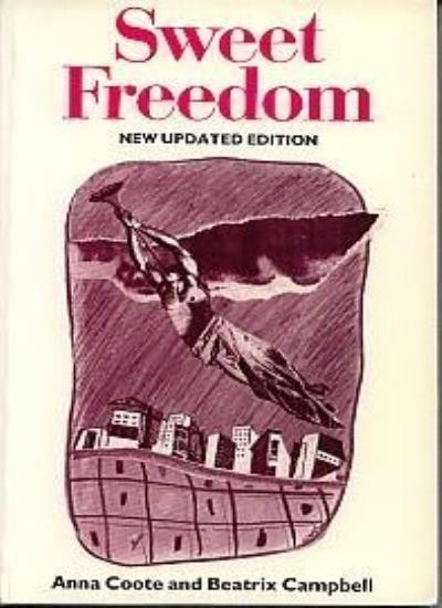 Sweet Freedom: Struggle for Women's Liberation,COOTE