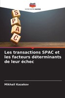 Mikhail Kazakov | Les Transactions Spac Et Les Facteurs DéTerminants De Leur...