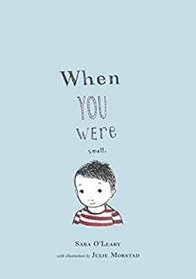 When You Were Small Hardcover Sara O'leary