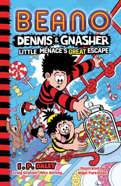 Beano Dennis & Gnasher: Little Menace’s Great Escape by Beano (Paperback Book)