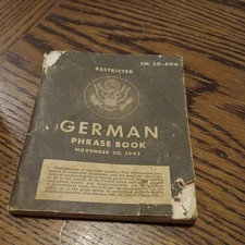 Vintage German Phrase Book 1943 30-606