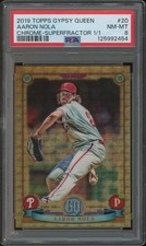 2019 Topps Gypsy Queen Baseball #20 Aaron Nola Chrome Superfractor #1/1 PSA 8