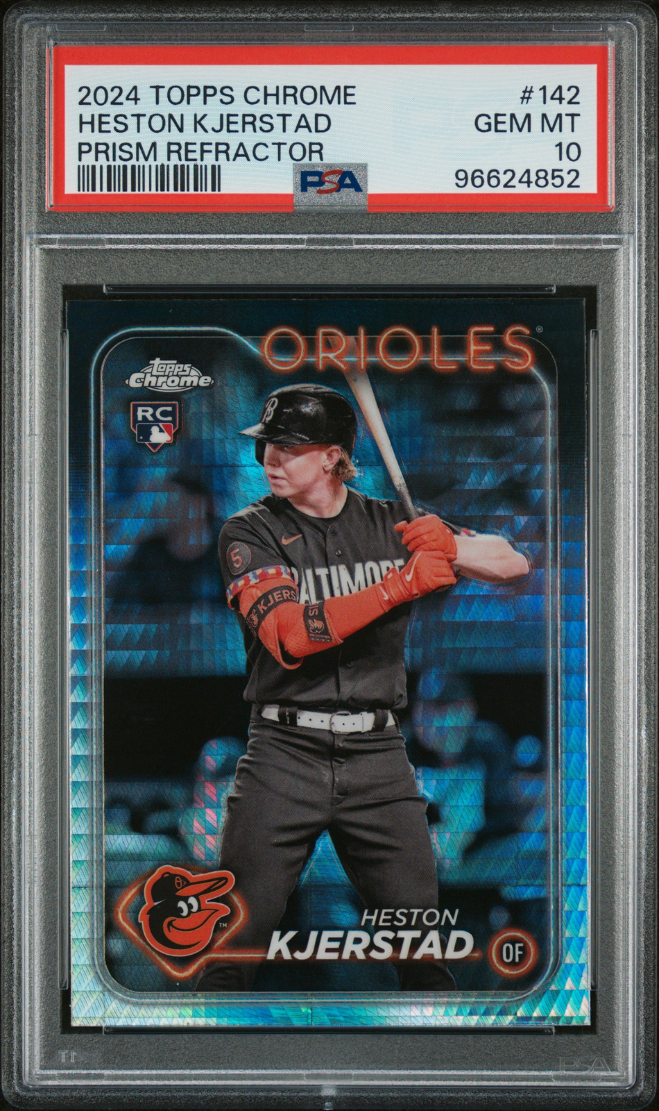 2024 Topps Chrome Heston Kjerstad #142 Prism Refractor Rookie PSA 10 Gem Orioles