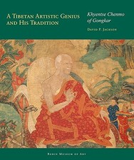 A REVOLUTIONARY ARTIST OF TIBET: KHYENTSE CHENMO OF By David P. Jackson NEW