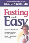 Fasting Made Easy by Don Colbert (Hardback, 2001)
