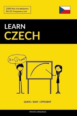 Pinhok Languages Learn Czech - Quick / Easy / Efficient (Taschenbuch)