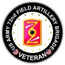US Army 72nd Field Artillery Brigade Veteran Bumper Sticker Military Decal 5"