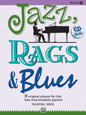 ALFRED JAZZ, RAGS & BLUES BOOK 4 BOOK AND CD PIANO MARTHA MIER 9 ORIGINAL PIECES