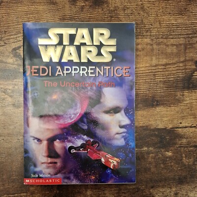 Star Wars Book Jedi Apprentice The Uncertain Path