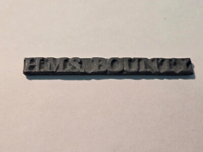 Ship Model Fittings Parts Unpainted Metal HMS Bounty Display Label 90mm x 10mm