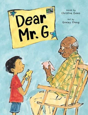 Dear Mr. G - hardcover Evans, Christine|Zhang, Gracey