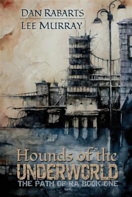 Hounds of the Underworld, Paperback by Rabarts, Dan; Murray, Lee, Brand New, ...