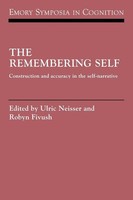 The Remembering Self Construction And Accuracy In The Self-Narrative Taschenbuch