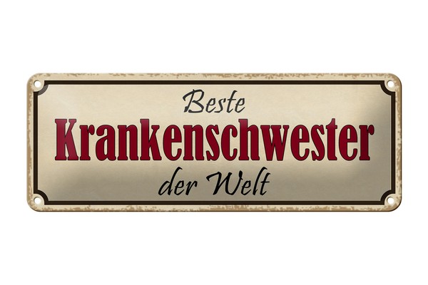 Blechschild Spruch 27X10 Cm Beste Krankenschwester Der Welt Deko Schild Tin Sign-image