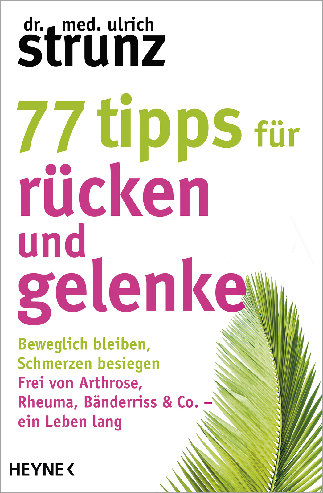 Thumbnail - Ulrich Strunz / 77 Tipps Für Rücken Und Gelenke