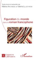 MaëVa ArchimèDe (U. A.) | Figuration Du Monde Dans Le Roman Francophone | Buch