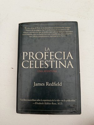 La Profecia Celestina James Redfield Hardcover Spanish Fiction Adventure Novel