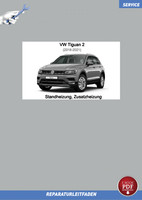 VW Tiguan 2 (16-21) Reparaturanleitung Standheizung, Zusatzheizung PDF