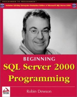 Beginning SQL Server 2000 Programming - 1861005237, Robin Dewson, paperback