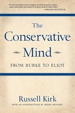 The Conservative Mind: From Burke to ..., Kirk, Russell
