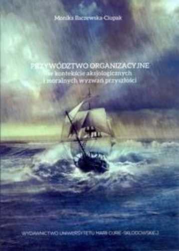 Przywództwo Organizacyjne {przywodztwo} Monika Baczewska Ciupak