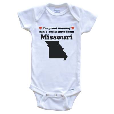 I'm Proof Mommy Can't Resist Guys From Missouri Funny Baby Bodysuit