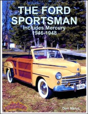 Sportsman Ford Mercury Buch Narus Woody Convertible 1946 1948 1947 Coupe Sedan