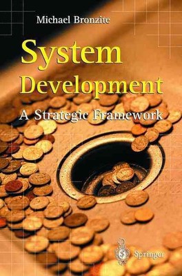System Development: A Strategic Framework by Michael Bronzite (English) Paperbac