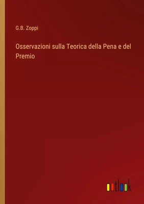 G. B. Zoppi | Osservazioni sulla Teorica della Pena e del Premio | Taschenbuch