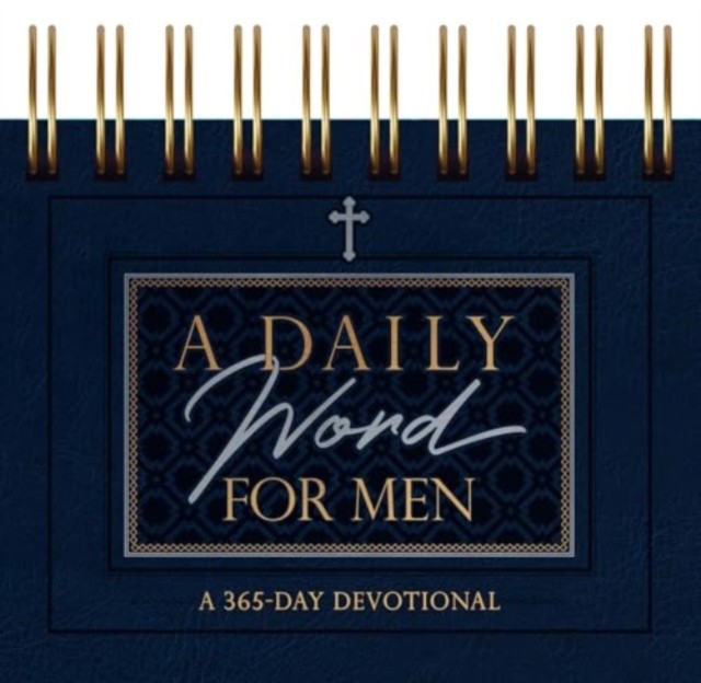 A Daily Word for Men by Broadstreet Publishing Group LLC 9781424569854