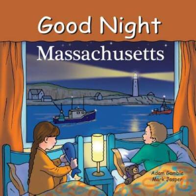 Good Night Massachusetts (Good Night Our World) - Board book - VERY GOOD