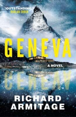 Geneva by Richard Armitage: New