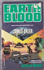 Aurora Quest (Earthblood #3) by James Axler (Paperback)