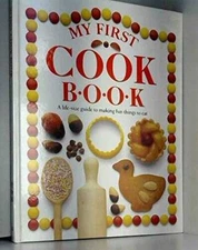 My First Cook Book - Hardcover By Wilkes, Angela - GOOD
