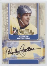 2011-12 ITG Canada VS the World Auto Anders Hedberg #A-AH Auto 7ez