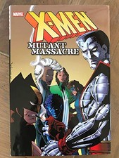 XMen Mutant Massacre HC - GOOD