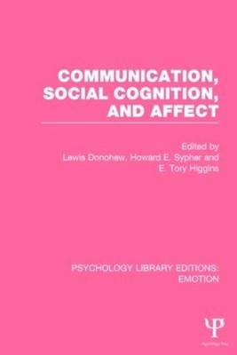 Communication, Social Cognition, and Affect (PLE: Emotion) - 9781138823242