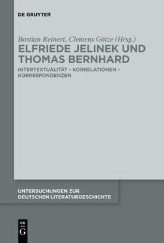 Thumbnail - Elfriede Jelinek Und Thomas Bernhard Intertextualität - Korrelationen