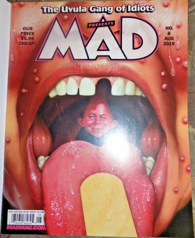 MAD Magazine  THE UVULA GANG OF IDIOTS PRESENTS MAD  No. 8 August 2019