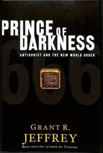 Thumbnail - Prince Of Darkness: Antichrist And The World Order By Jeffrey, Grant
