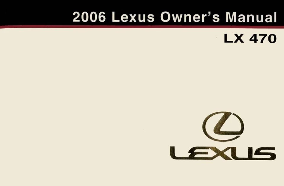2006 Lexus LX 470 Owners Manual User Guide