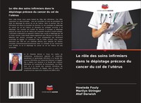 Howieda Fouly (U. A.) | Le RôLe Des Soins Infirmiers Dans Le DéPistage...
